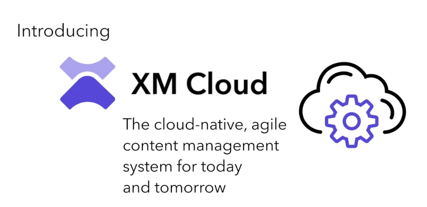 Sitecore_Symposium_2022_4_Sitecore_XM_Cloud-1